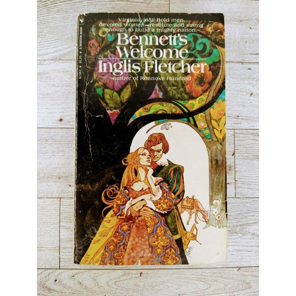 Vtg 1972‎ Bennett's Welcome - Inglis Fletcher - Bantam PB Historical Romance - Picture 1 of 11